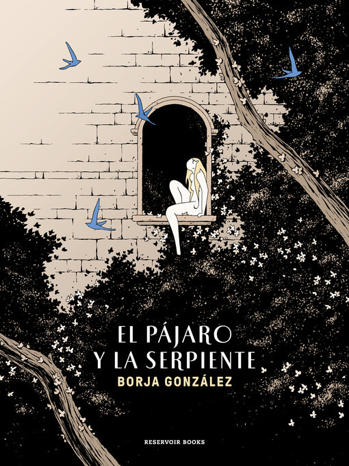 Title details for El pájaro y la serpiente (Las Tres Noches 3) by Borja González - Wait list